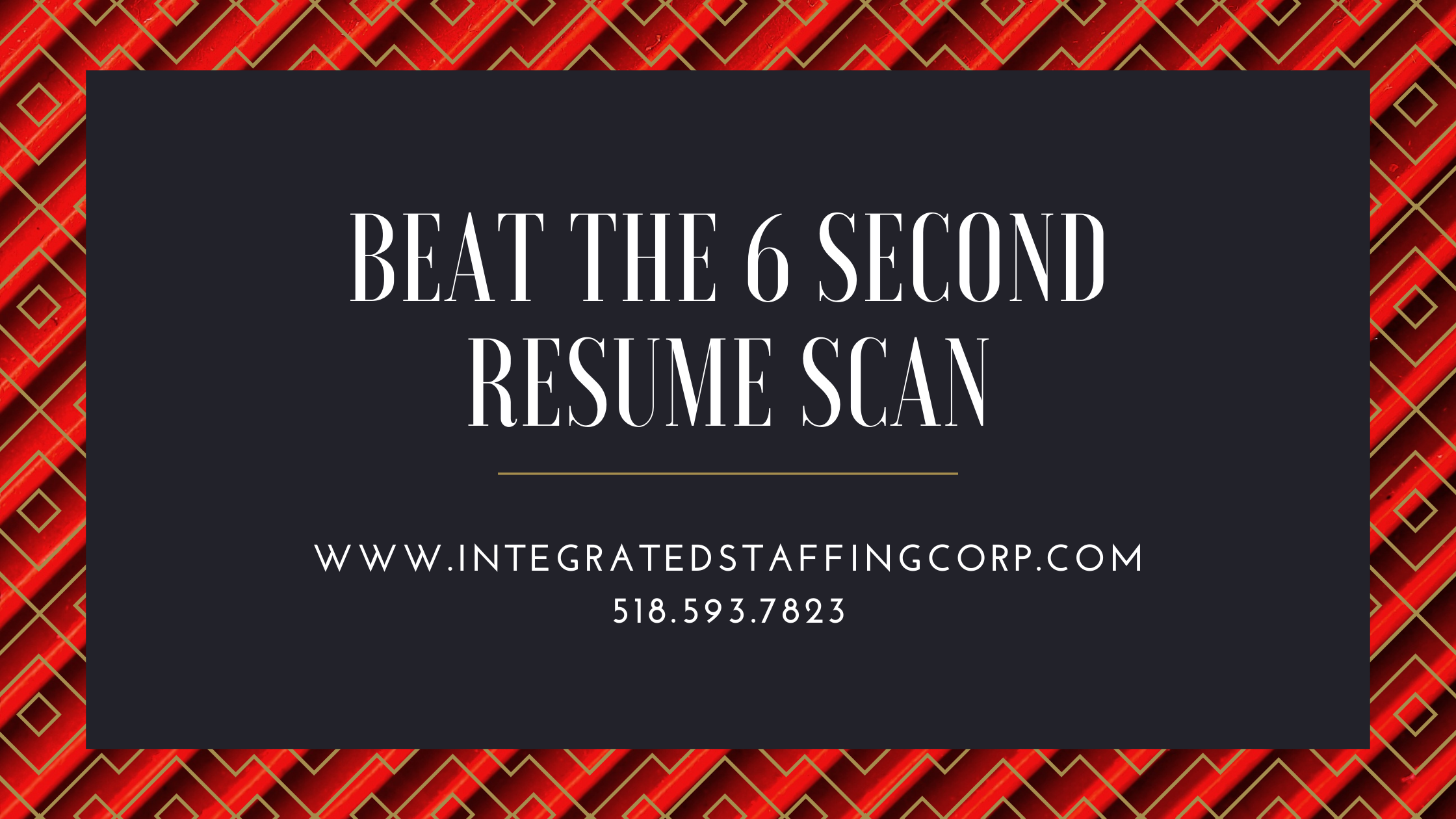 6 Second Resume Scan Integrated Staffing